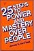 25 Steps to Power and Maste...