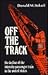 Off the Track: The Decline of the Intercity Passenger Train in the United States (Contributions in Economics and Economic History)
