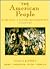 The American People: Creating a Nation and a Society (5th Edition)