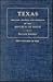 Texas: The Rise Progress and Prospects of the Republic of Texas