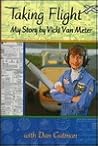 Taking Flight by Vicki Van Meter