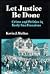 Let Justice Be Done: Crime ...