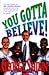 You Gotta Believe! The Story of the Charlotte Hornets by George Shinn
