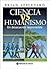 Ciencia Vs Humanismo / Huma...
