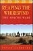 Reaping the Whirlwind: The ...