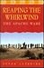 Reaping the Whirlwind: The Apache Wars (Library of American Indian History)