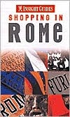 Insight Guide Shopping in Rome (Insight Shopping Guides)