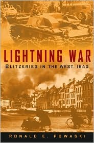 Lightning War: Blitzkrieg in the West, 1940 (Hardcover)