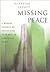 Missing Peace: A Modern Parable on Recovering Your Soul in a Material World