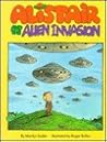 Alistair and the Alien Invasion by Marilyn Sadler