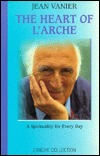 Heart of L'Arche: A Spirituality for Every Day (Paperback)