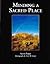Minding a Sacred Place