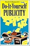 Do-It-Yourself Publicity Do-It-Yourself Publicity