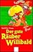 Der gute Räuber Willibald by Rudolf Otto Wiemer