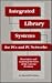 Integrated Library Systems ...