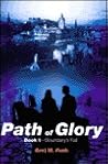 Path of Glory: Boundary's Fall, Book I