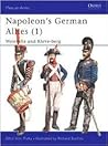 Napoleon's German Allies (1) by Otto von Pivka