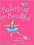 Ballerinas Are Beautiful
