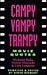 Campy Vampy Trampy Movie Qu...