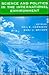 Science and Politics in the International Environment by Neil E. Harrison