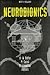 Neurobionics: An Interdisciplinary Approach to Substitute Impaired Functions of the Human Nervous System