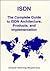 Isdn: The Complete Guide to...
