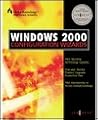 Windows 2000 Configuration Wizards