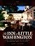 The Inn at Little Washington : A Pictoral Guide to the Famed Restaurant and Its Cuisine