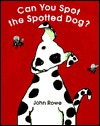 Can You Spot the Spotted Dog ? (Hardcover)