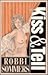 Kiss & Tell by Robbi Sommers