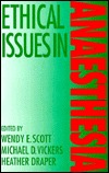 Ethical Issues in Anaesthesia (Paperback)