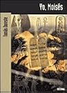 Yo, Moises (Spanish Edition) Yo, Moises (Spanish Edition)
