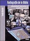 Radiografia De LA Biblia: Realidad Historica O Tradicion Oral (Spanish Edition) Radiografia De LA Biblia: Realidad Historica O Tradicion Oral (Spanish Edition)