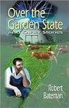 Over the Garden State and Other Stories Over the Garden State and Other Stories