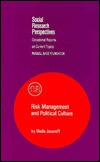 Risk Management and Political Culture (Volume 12) (Social Research Perspectives)