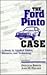 The Ford Pinto Case: A Study in Applied Ethics, Business, and Society (Suny Series Case Studies in Applied Ethics, Technology and Society)