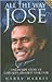 All the Way Jose by Harry  Harris
