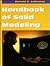 Handbook of Solid Modeling