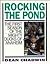 Rocking the Pond: The First...