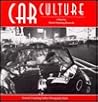 Car Culture (Howard Greenberg Gallery Photograph Series)