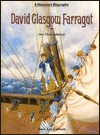 David Glasgow Farragut: Our First Admiral (Discovery Biography)