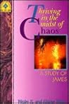 Thriving in the Midst of Chaos: A Study of James (Accent on Truth Bible Study Series)