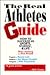 The Real Athletes Guide