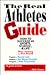 The Real Athletes Guide by Marc Isenberg