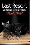 Last Resort (A Beluga Stein Mystery)