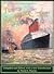 Distinguished Liners from the Shipbuilder, 1906-1914, Volume 1 [Compiled and Edited with a New Introduction]