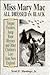 Miss Mary Mac All Dressed in Black: Tongue Twisters, Jump-Rope Rhymes and Other Children's Lore from New England