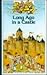 Long Ago in a Castle by Marie R. Farre