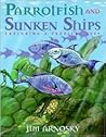 Parrotfish and Sunken Ships: Exploring a Tropical Reef