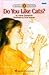 Do You Like Cats? (Bank Street Ready-to-Read, Level 1)